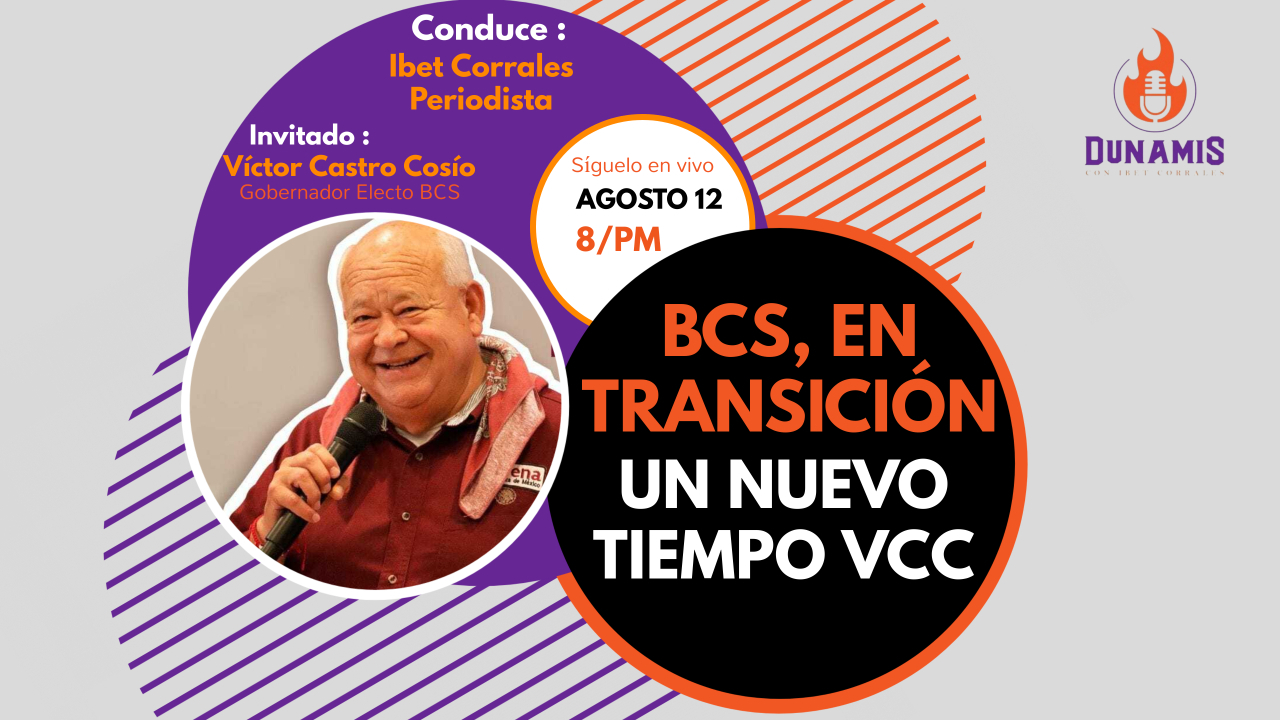 Entrevista a Víctor Castro Cosío , Gobernador Electo de BCS