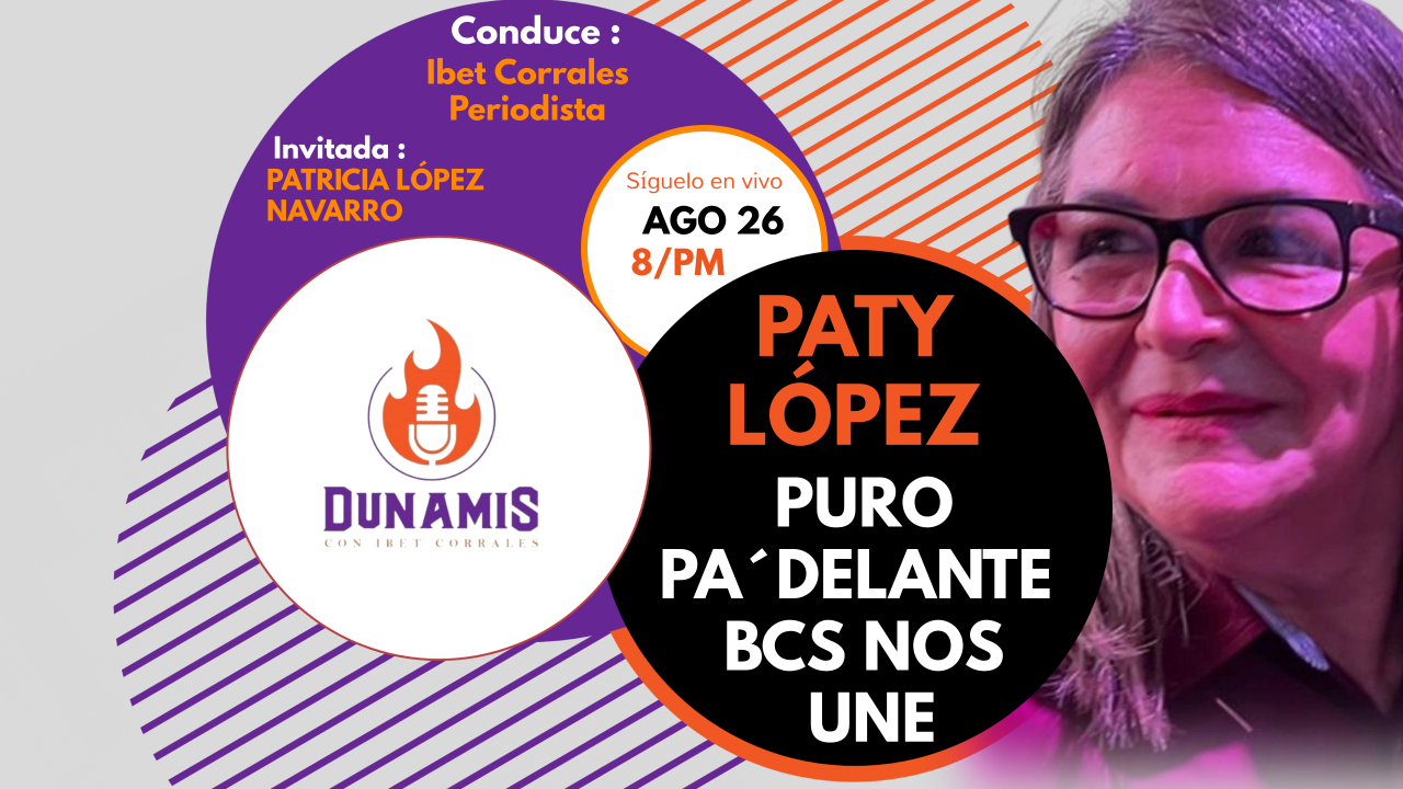 PATY LOPEZ, PURO PA’DELANTE, BCS NOS UNE