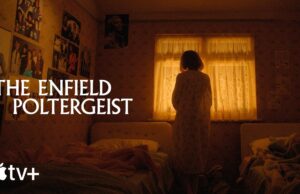 THE ENFIELD POLTERGEIST; la nueva serie de terror en Apple TV