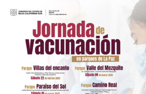 22 de febrero inician jornadas sabatinas de vacunación en espacios comunitarios de La Paz: SSA