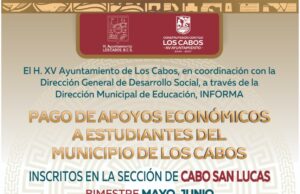 Anuncia Ayuntamiento de Los Cabos pago de apoyos económicos a estudiantes de todos los niveles educativos