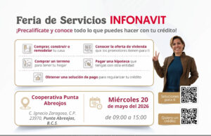 INFONAVIT ACERCA CRÉDITOS Y SOLUCIONES DE PAGO A TRABAJADORES DE BAJA CALIFORNIA SUR