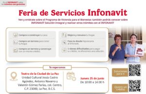 INFONAVIT ACERCA CRÉDITOS Y SOLUCIONES DE PAGO A TRABAJADORES DE LA PAZ