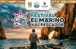 Invitan al Festival “El Marino y el Pescador” en Cabo San Lucas; habrá concurso de disfraces con material reciclado