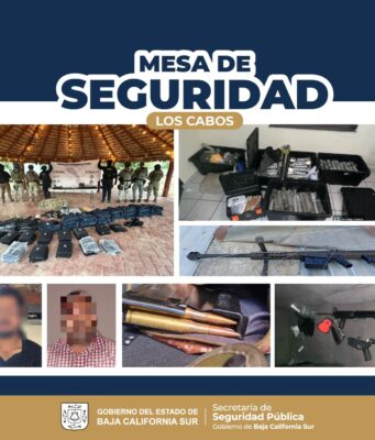 ASEGURA MESA ESTATAL DE SEGURIDAD EXPLOSIVOS, ARMAS, VEHÍCULOS, EQUIPO TÁCTICO Y GENERADORES DE VIOLENCIA EN LOS CABOS