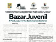 Invitan a participar en la cuarta edición del Bazar Juvenil en Los Cabos