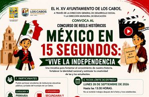 Ayuntamiento de Los Cabos convoca al Concurso de Reels Históricos “México en 15 Segundos”