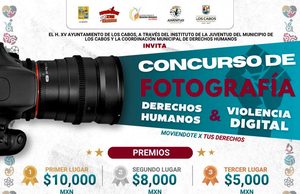 INJUVE Los Cabos ofrece premio de $10 mil pesos en Concurso de Fotografía “Derechos Humanos & Violencia Digital”