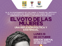 Conmemorará Ayuntamiento de Los Cabos derecho al voto de las mujeres con encuentro ciudadano